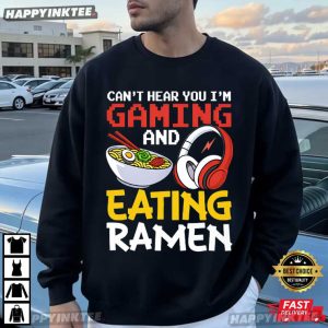 Gaming And Eating Ramen Gamer Gift T Shirt (1)