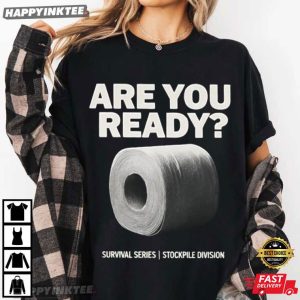 Hantavirus Are You Ready Survival Series Stockpile Division T Shirt (3)