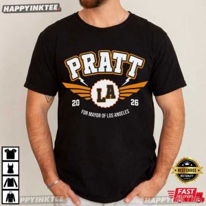 Pratt For Mayor Los Angeles 2026 Funny LA Election Parody T Shirt 1