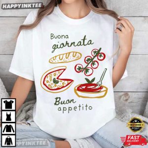 Spaghetti Buona Giornata Buon Appetito Italian Food T Shirt (3)