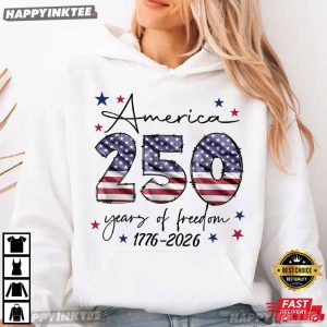 America 250 Years of Freedom 1776 2026 USA 4th of July T Shirt (2)
