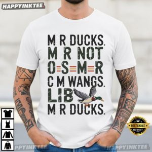 Mr Ducks Funny Dad Joke Duck Hunting T Shirt (3)