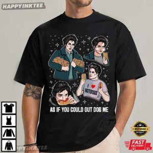 Edward Cullen As If You Could Out Dog Me Hotdog Lover T Shirt (4)