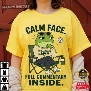 Frog Volleyball Mom Calm Face Full Commentary Inside T Shirt (4)