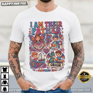 I Am Their Father Proverbs 226 Christian Dad Custom Name Kids T Shirt (3)