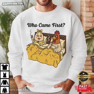Who Came First Funny Chicken And Egg T Shirt (1)