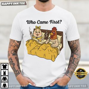 Who Came First Funny Chicken And Egg T Shirt (3)