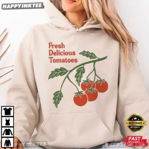 Fresh Delicious Tomatoes T Shirt (2)