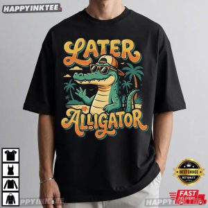 See You Later Alligator Beach Summer Vacation T Shirt (2)
