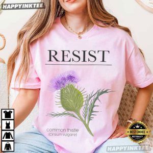 Resist Common Thistle Botanical Feminist Statement T Shirt (3)