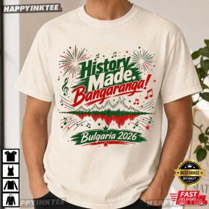 Dara History Made Bangaranga Bulgaria 2026 Eurovision Winner T Shirt (2)