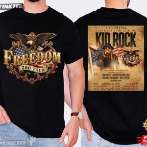 Freedom 250 Tour The Road To Nashville Kid Rock Patriotic Concert T-Shirt