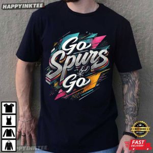 Go Spurs Go San Antonio Basketball Graphic T Shirt (3)
