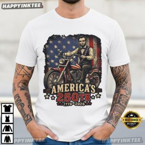 Abraham Lincoln Biker America's 250th Anniversary T Shirt (4)