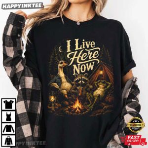 I Live Here Now Raccoon Goose Frog Wildlife Camping T Shirt (4)