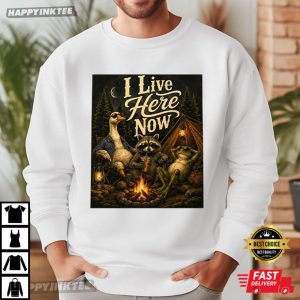 I Live Here Now Raccoon Goose Frog Wildlife Camping T Shirt (1)