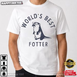 World's Best Fotter Funny Otter Father's Day Gift T Shirt (3)
