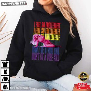 Feel So Free Dance Floor LGBTQ Gay Pride Confess Tribute T Shirt (4)