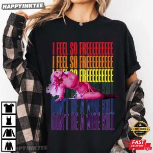 Feel So Free Dance Floor LGBTQ Gay Pride Confess Tribute T Shirt (2)