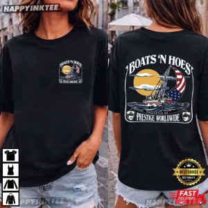 Boats N Hoes Prestige Worldwide Patriotic Fishing Summer Vacation T Shirt (3)