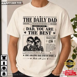 The Daily Dad You Are The Best Custom Photo Dad Gift T Shirt (1)