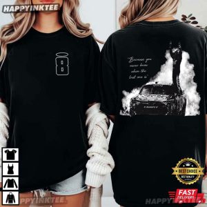 Kyle Busch Tribute Because You Never Know When The Last One Is T Shirt (3)