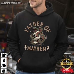 Father Of Mayhem Father's Day Gift For Dad Rock T Shirt (2)