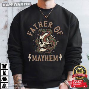 Father Of Mayhem Father's Day Gift For Dad Rock T Shirt (4)