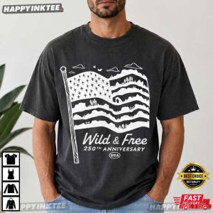 Wild And Free 250th Anniversary American Flag T-Shirt