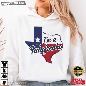 I'm a Talafreako Talarico For Texas Senate T Shirt (2)