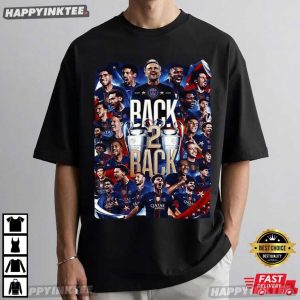 Paris Saint Germain Back 2 Back Champions League Winner Soccer Fan T Shirt (3)