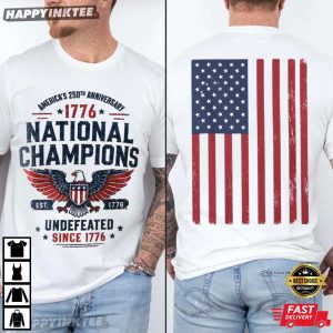 America 250th Anniversary 1776 National Champions USA Flag T Shirt (1)
