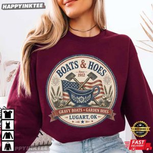 Boats & Hoes Oklahoma Lugert OK Camp Gravy Boat Garden Hoes T Shirt (1)