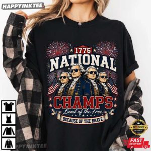 Founding Fathers 1776 National Champs 4th of July T Shirt (4)