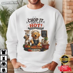 Chop It Like It's Hot Golden Retriever Cooking Cute Chef Dog T Shirt (4)