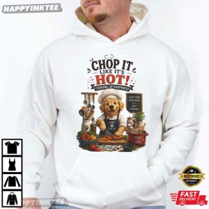 Chop It Like It's Hot Golden Retriever Cooking Cute Chef Dog T Shirt (3)