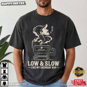 Low And Slow BBQ Smoker Father's Day Gift for Grill Dad T Shirt (4)