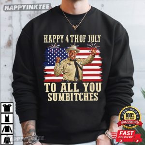 Buford T Justice Happy 4th Of July To All You Sumbitches T Shirt (1)
