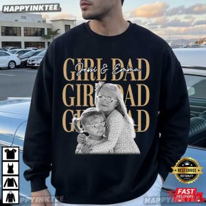Girl Dad Custom Name And Photo Happy Father's Day T Shirt (3)