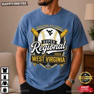West Virginia Mountaineers Super Regionals Baseball 2026 CWS T Shirt (4)