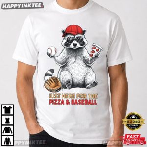 Raccoon Just Here For The Pizza And Baseball T-Shirt