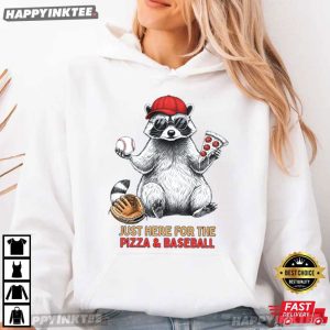Raccoon Just Here For The Pizza And Baseball T Shirt (2)