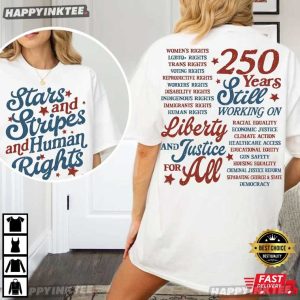 Stars and Stripes and Human Rights Liberal 4th of July Gifts T Shirt (1)
