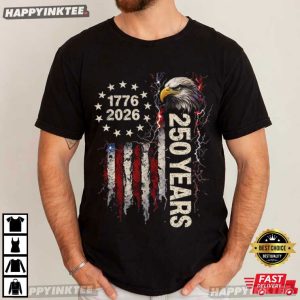 America 250th Anniversary 4th of July 250 Years of Independence T Shirt (3)