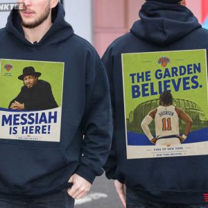 Jalen Brunson Messiah Is Here The Garden Believes NY Knicks T Shirt (4)