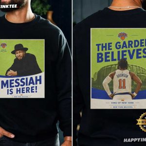 Jalen Brunson Messiah Is Here The Garden Believes NY Knicks T Shirt (2)