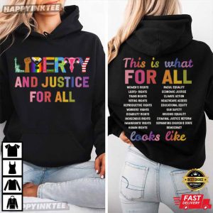 Liberty And Justice For ALL Human Rights T Shirt (4)