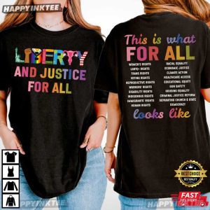 Liberty And Justice For ALL Human Rights T Shirt (2)