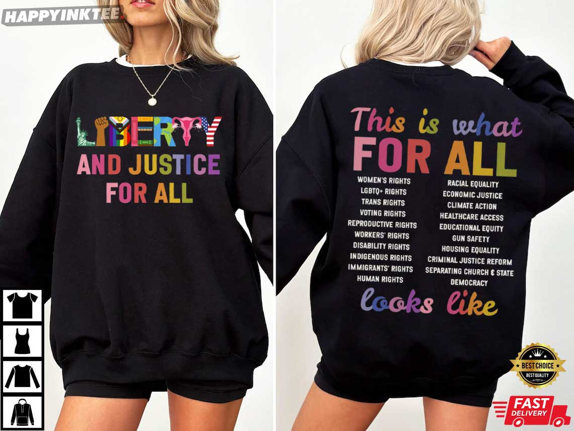 Liberty And Justice For ALL Human Rights T-Shirt Liberty And Justice For ALL Human Rights T-Shirt