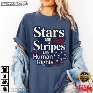 Stars And Stripes And Human Rights America 250 Years Patriotic T Shirt (2)